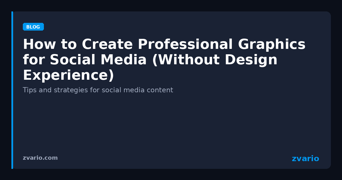 How to Create Professional Graphics for Social Media (Without Design ...
